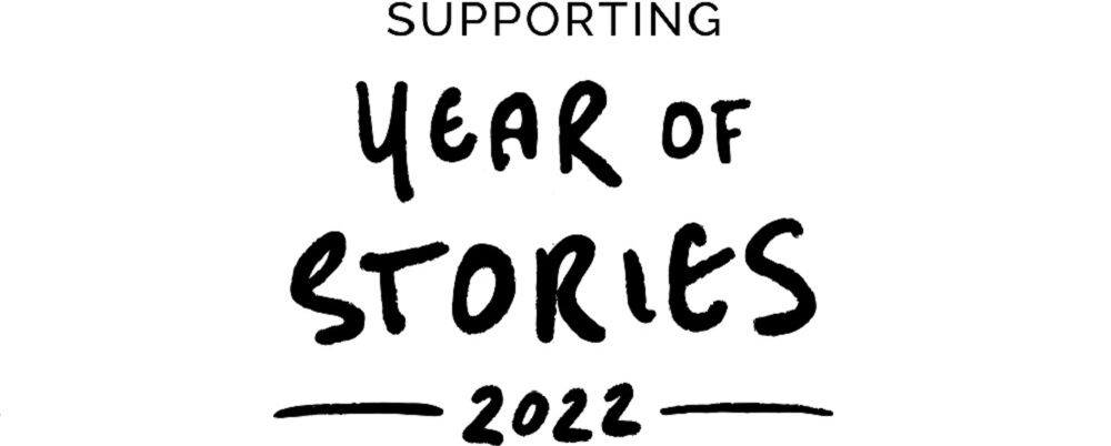 A logo with a white background and black chunky text that reads: Supporting Year of Stories 2022.